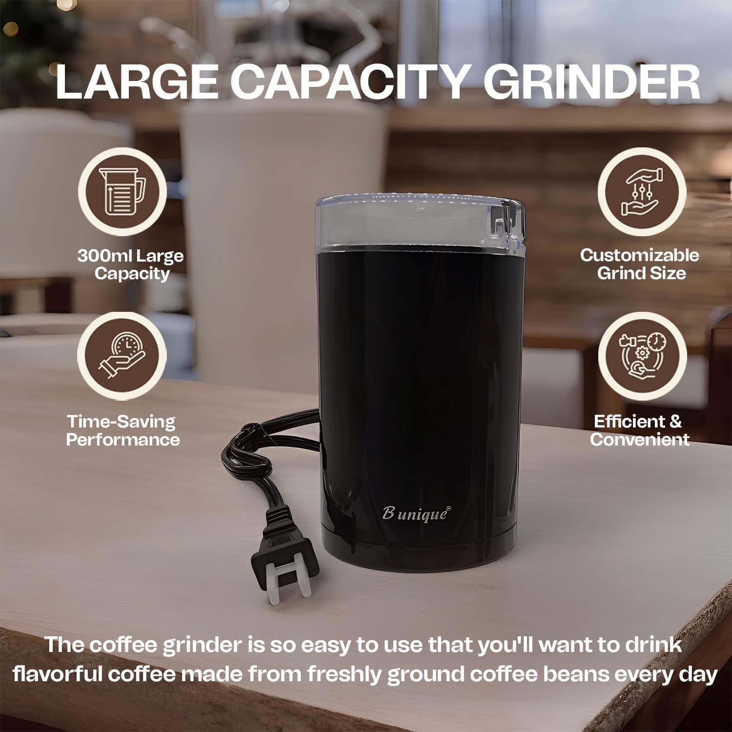 B Unique Electric Coffee & Spice Grinder, 300ml Stainless Steel Blades | Powerful Grinder for Beans, Herbs, Nuts & Seeds | Fast, Safe, Easy to Clean | Compact Kitchen Design